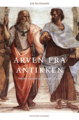 Arven fra antikken af Erik Nis Ostenfeld