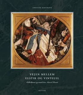 Vejen mellem Elstir og Vinteuil af Christine Marstrand