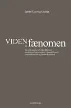 Viden og fænomen af Søren Gosvig Olesen