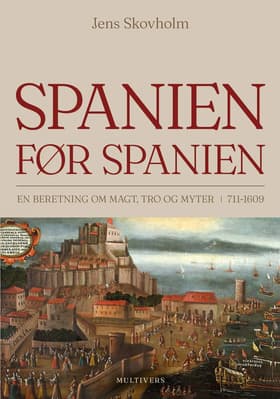 Spanien før Spanien af Jens Skovholm