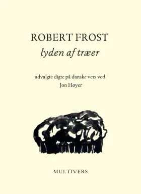 Lyden af træer af Robert Frost