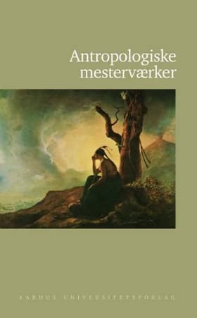 Antropologiske mesterværker af Ole Høiris