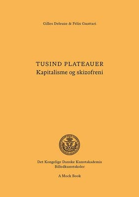 Tusind plateauer af Gilles Deleuze