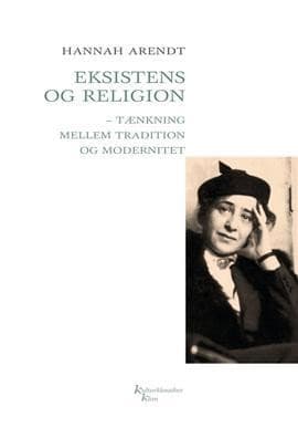 Eksistens og religion af Hannah Arendt