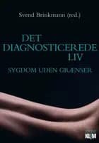 Det diagnosticerede liv