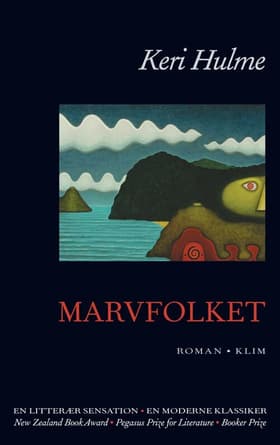 Marvfolket af Keri Hulme
