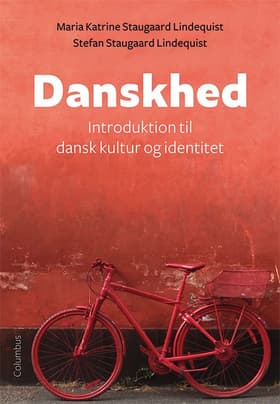 Danskhed af Maria Katrine Staugaard Lindequist