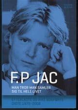 Man tror man samler sig til hele livet af F. P. Jac