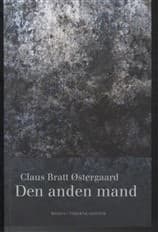 Den anden mand af Claus Bratt Østergaard