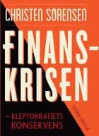 Finanskrisen - kleptokratiets konsekvens