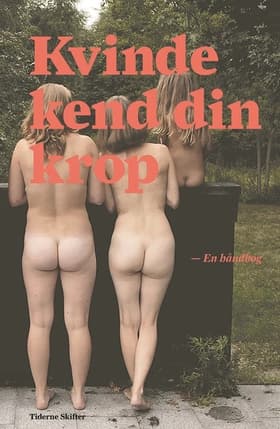 Kvinde kend din krop af K. Vinder