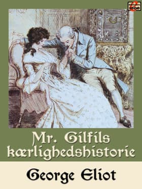 Mr. Gilfils kærlighedshistorie af George Eliot