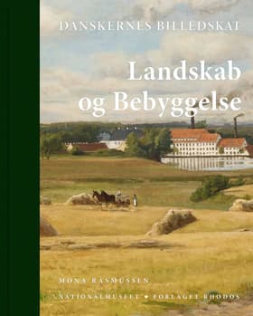Danskernes Billedskat. Landskab og bebyggelse af Vibeke Andersson Møller