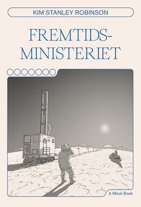 Fremtidsministeriet af Kim Stanley Robinson
