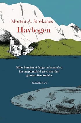 Havbogen af Morten A. Strøksnes