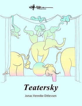 Teatersky af Jonas Ditlevsen