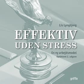 Effektiv uden stress af Lis Lyngbjerg Steffensen