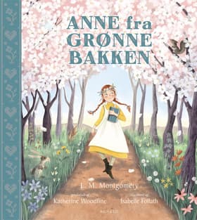 Anne fra Grønnebakken af L.M. Montgomery