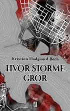 Hvor storme gror