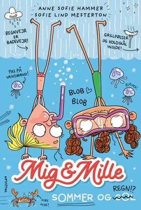 Mig & Mille - Ud i det blå af Anne Sofie Hammer