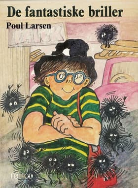 De fantastiske briller af Poul Larsen