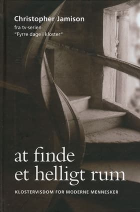 At finde et helligt rum af Christopher Jamison