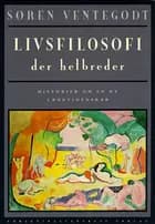 Livsfilosofi der helbreder