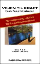 Vejen til kraft - bind 1 & 2