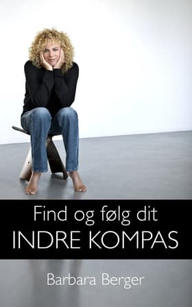 Find og følg dit indre kompas af Barbara Berger