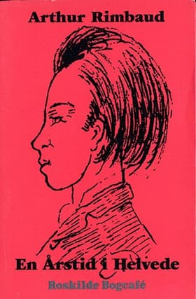 En årstid i helvede af Arthur Rimbaud