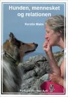 Hunde, mennesket og relationen