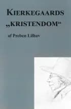 Kierkegaards ''kristendom''