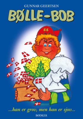 Bølle-Bob af Gunnar Geertsen