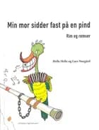 Min mor sidder fast på en pind