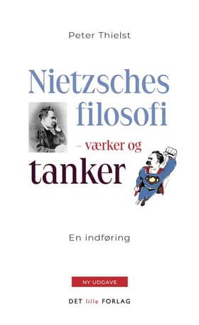 Nietzsches filosofi af Peter Thielst