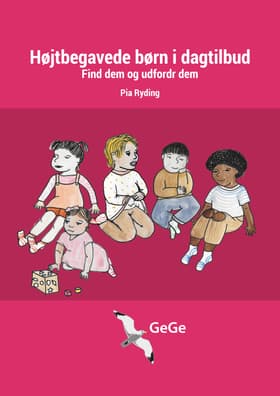 Højtbegavede børn i dagtilbud, Find dem og udfordr dem af Pia Ryding