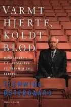 Varmt hjerte, koldt blod