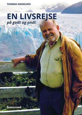 En livsrejse på godt og ondt af Thomas Hasselriis