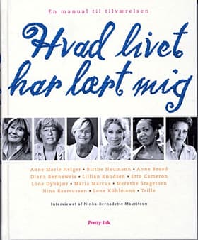 Hvad livet har lært mig af Ninka Mauritson