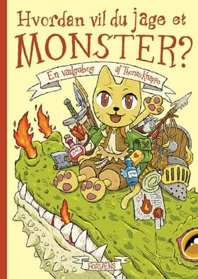 Hvordan vil du jage et monster? af Thomas Knappe