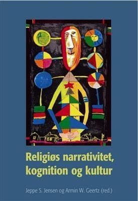 Religiøs narrativitet, kognition og kultur af .