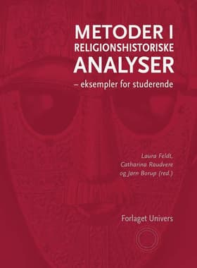 Metoder i religionshistoriske analyser af Jørn Borup