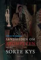 Sandheden om trompeten og det sorte kys