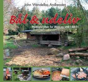 Bål og udeliv af John Wendelbo Andreasen