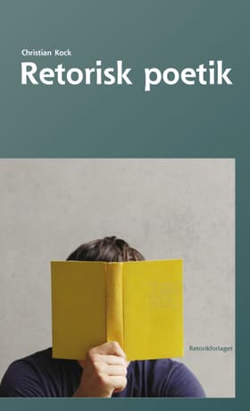 Retorisk poetik af Christian Kock
