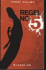 Regel No. 5 af Tonny Gulløv
