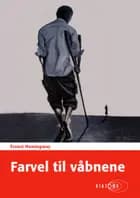 Farvel til våbnene