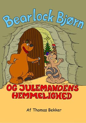 Bearlock Bjørn og julemandens hemmelighed af Thomas Bekker
