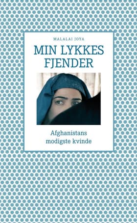 Min lykkes fjender af Malalai Joya