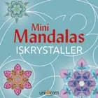 Mini Mandalas - ISKRYSTALLER